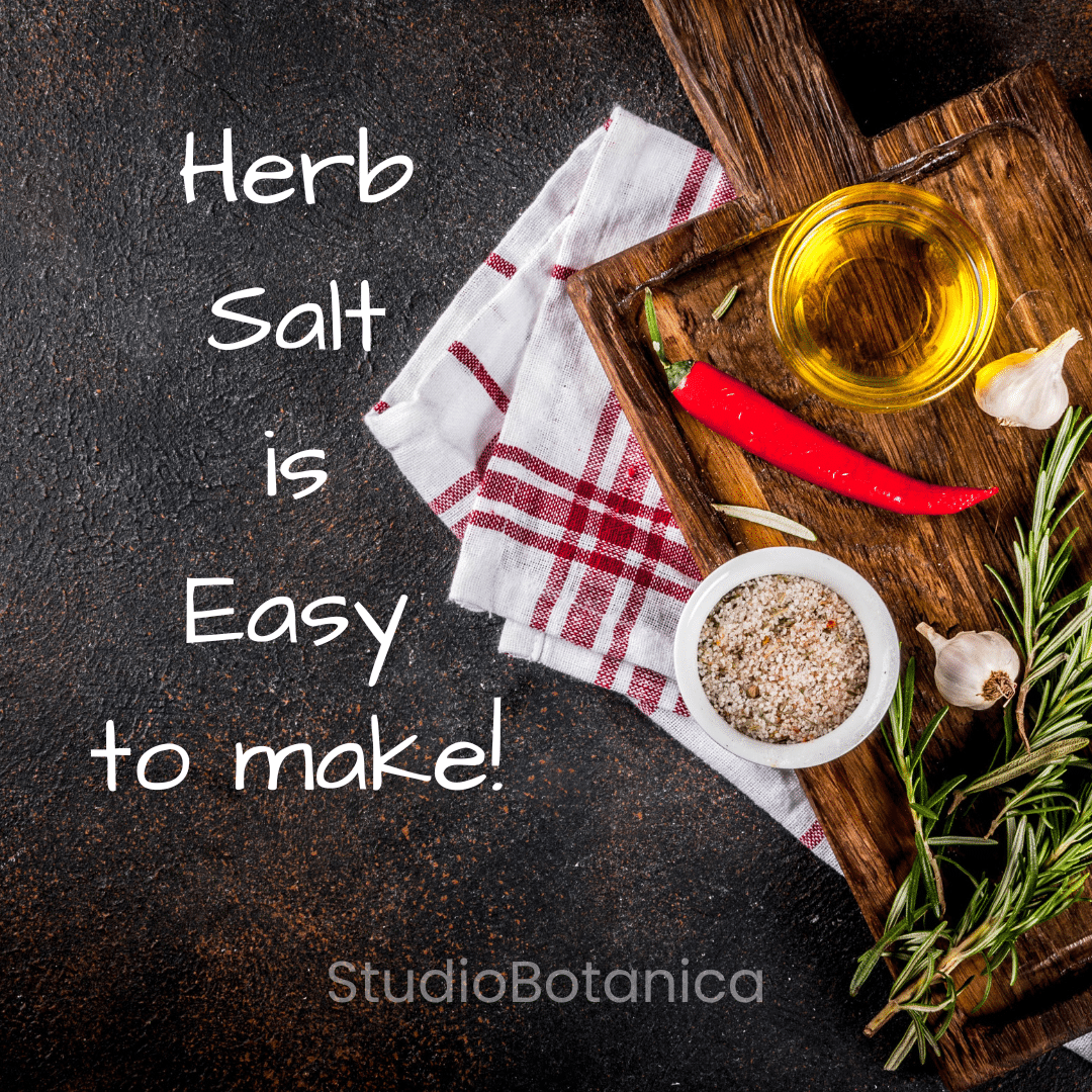 Herb Salt is EASY to make! - Studio Botanica
